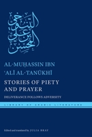 Stories of Piety and Prayer: Deliverance Follows Adversity 1479855960 Book Cover
