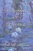 Reflections & Reveries 1739059166 Book Cover