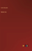Satire tre (Italian Edition) 3385084962 Book Cover