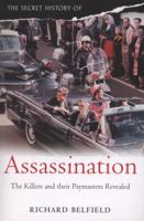 The Secret History of Assassination 1845297660 Book Cover