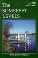 The Somerset Levels (West Country Landscapes) 0948578386 Book Cover