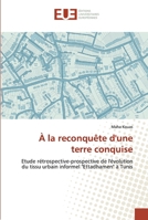 À la reconquête d'une terre conquise 6138450698 Book Cover