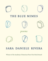 The Blue Mimes: Poems 1644452790 Book Cover