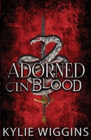 Adorned in Blood 1962739864 Book Cover