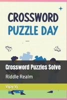 Crossword Puzzles Solve: Riddle Realm B0CWPF8W2K Book Cover