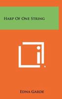 Harp Of One String 1258298937 Book Cover