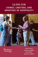 Guide for Ushers, Greeters, and Ministers of Hospitality, Second Edition 161671591X Book Cover