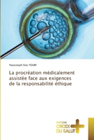 La procréation médicalement assistée face aux exigences de la responsabilité éthique (French Edition) 6208863481 Book Cover