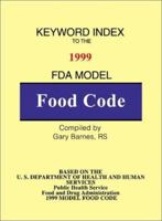 Keyword Index: 1999 FDA Model Food Code 0595152422 Book Cover