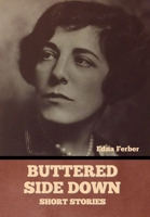 Buttered Side Down: Stories 1546957987 Book Cover