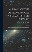 Annals of the Astronomical Observatory of Harvard College 1018225005 Book Cover