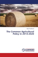 The Common Agricultural Policy in 2014-2020 3659414360 Book Cover
