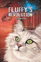 Fluffy's Revolution 1684332311 Book Cover