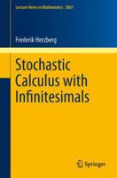 Stochastic Calculus with Infinitesimals 3642331483 Book Cover