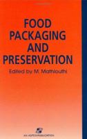 Food Packaging and Preservation 0834213494 Book Cover