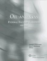 Oil and Gas: Federal Income Taxation 0808017799 Book Cover