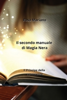 Il secondo manuale di Magia Nera: Il Principe della conoscenza B0CKWLSHK1 Book Cover