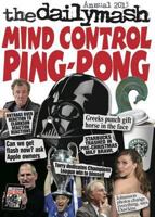 Mind Control Ping-Pong 2013: The Daily MASH Annual 0956666256 Book Cover