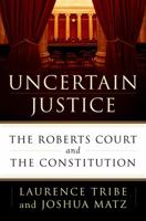 Uncertain Justice 1250069351 Book Cover