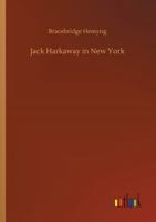 Jack Harkaway in New York 9356159971 Book Cover