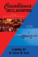 Casablanca: Declassified 1636303080 Book Cover