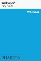 Wallpaper City Guide: Warsaw (Wallpaper City Guides) (Wallpaper City Guides (Phaidon Press)) 0714847542 Book Cover