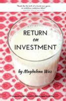 Return on Investment: A Novel 099114998X Book Cover