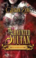 The Haunted Sultan 1720270430 Book Cover