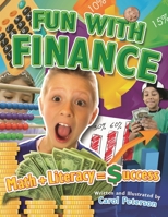 Fun with Finance: Math + Literacy = Success 159158759X Book Cover