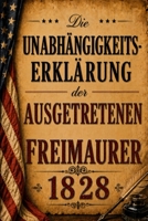 Die Unabhängigkeitserklärung der ausgetretenen Freimaurer von der Freimaurerei (German Edition) B0GH737BW3 Book Cover