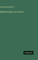 Mededeelingen over Liberia 3385103398 Book Cover