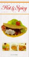 The Hot and Spicy: Nibbles, dips and dishes (Book of...) 0861012879 Book Cover