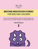 Bedtime Meditation Stories for Kids and Children 3 1803258292 Book Cover