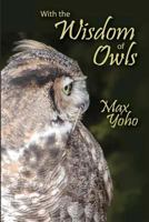 With the Wisdom of Owls 0970816057 Book Cover