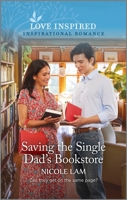Saving the Single Dad's Bookstore: An Uplifting Inspirational Romance 1335597131 Book Cover