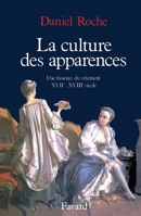 La culture des apparences: Une histoire du vêtement 2213023581 Book Cover