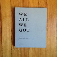 We All We Got 1941703003 Book Cover