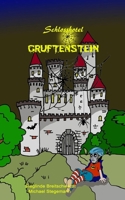 Schlosshotel Gruftenstein: eine schaurig lustige Geschichte (German Edition) B0CKD45RTP Book Cover