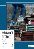 Mouvance effrénée (French Edition) B0DQKQHNTR Book Cover