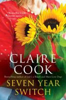 Seven Year Switch: A Novel 1401341160 Book Cover
