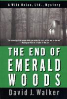 The End of Emerald Woods 0312252153 Book Cover