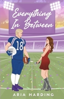 Everything In Between B0FCFQDZQM Book Cover