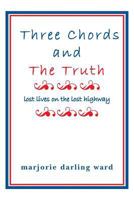 Three Chords and the Truth 1479101834 Book Cover