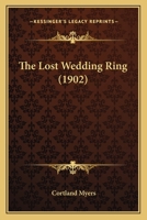 The Lost Wedding Ring 1167199138 Book Cover