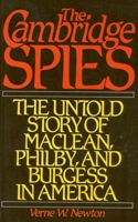 Cambridge Spies: The Untold Story of McLean, Philby, and Burgess 1568330065 Book Cover