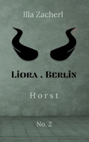 Liora.Berlin: Horst (German Edition) 3695757841 Book Cover