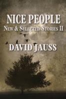 Nice People: New & Selected Stories II 1941209599 Book Cover