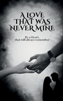 A Love that was Never Mine B0DXTRVWYR Book Cover