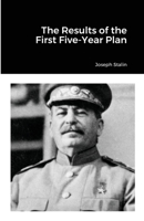 The Results of the First Five-Year Plan 149044064X Book Cover