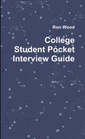 College Student Pocket Interview Guide 1304555534 Book Cover